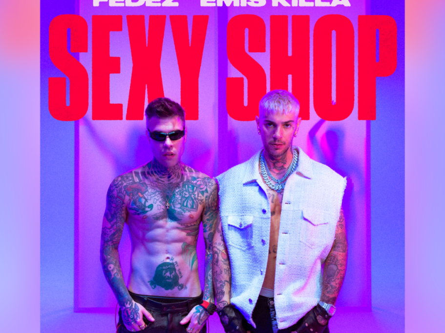 “Sexy Shop” è il nuovo singolo di Fedez ed Emis Killa